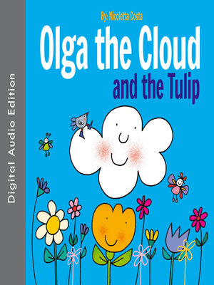 cover image of Olga the Cloud and the Tulip